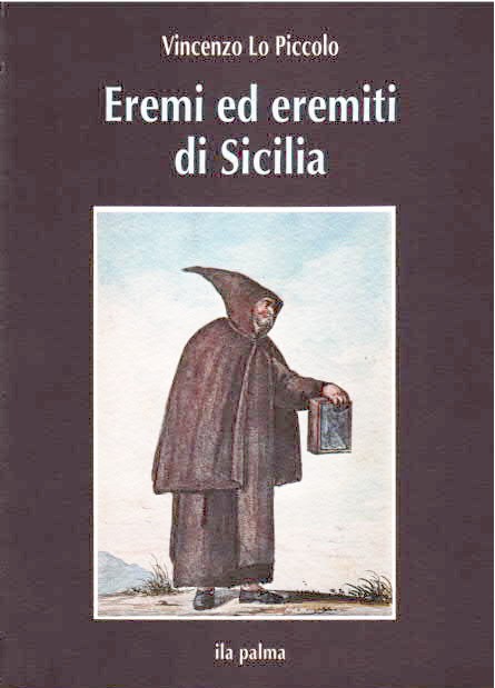 EREMI ED EREMITI DI SICILIA LO PICCOLO VINCENZO