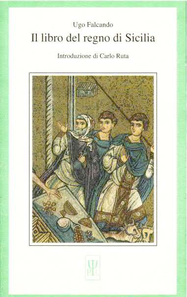 IL LIBRO DEL REGNO DI SICILIA FALCANDO UGO