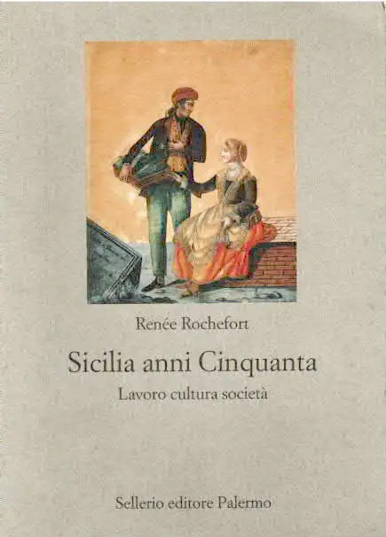 sicilia anni cinquanta rochefort renee