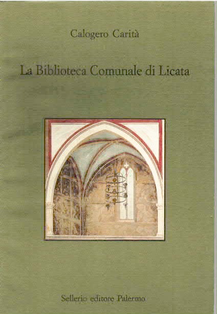 LA BIBLIOTECA COMUNALE DI LICATA CARITà CALOGERO