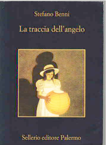La traccia dell' angelo Benni Stefano
